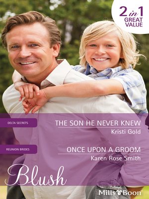 cover image of The Son He Never Knew/Once Upon a Groom